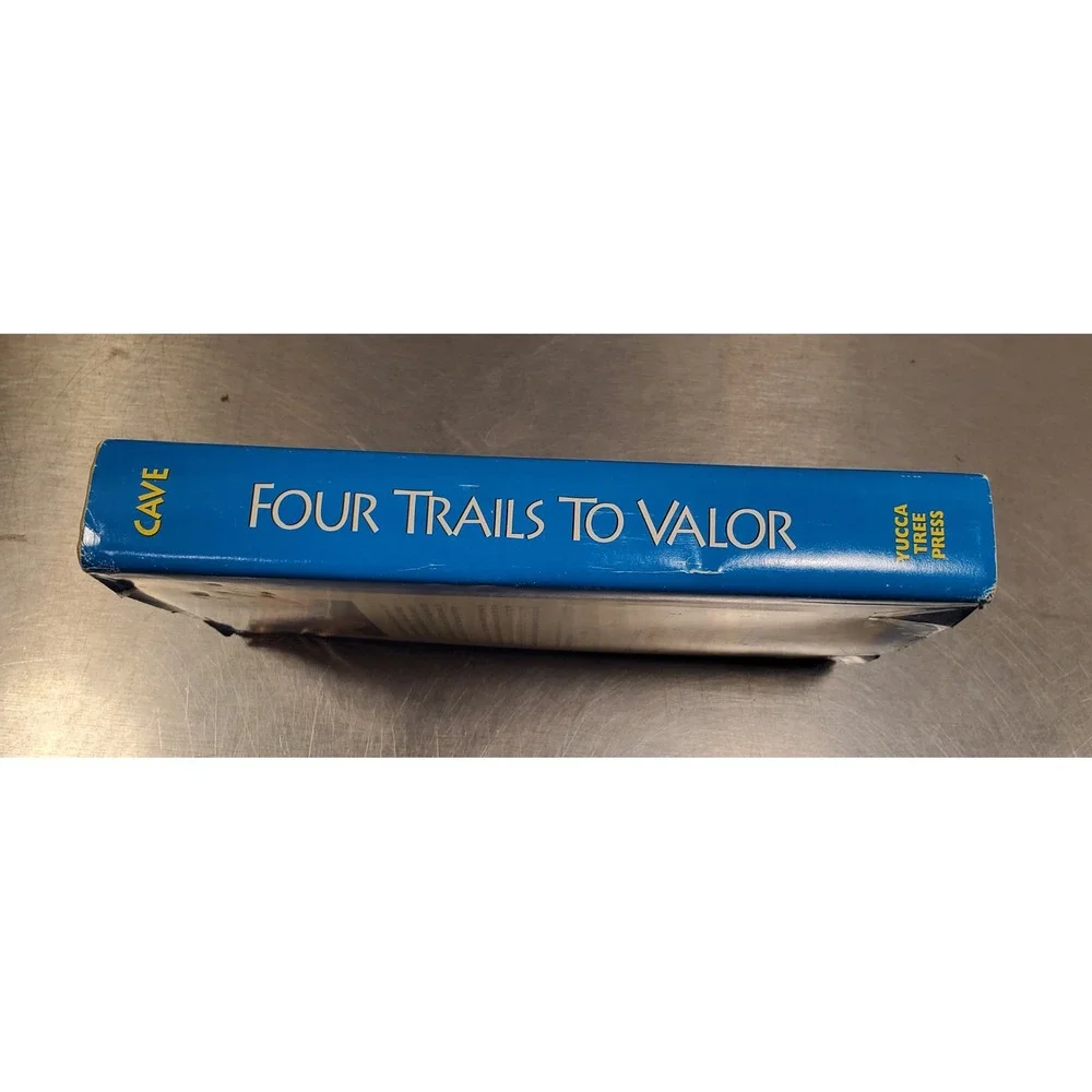 Four Trails to Valor Dorothy Cave Hardcover WWII History New Mexico Navajo Book